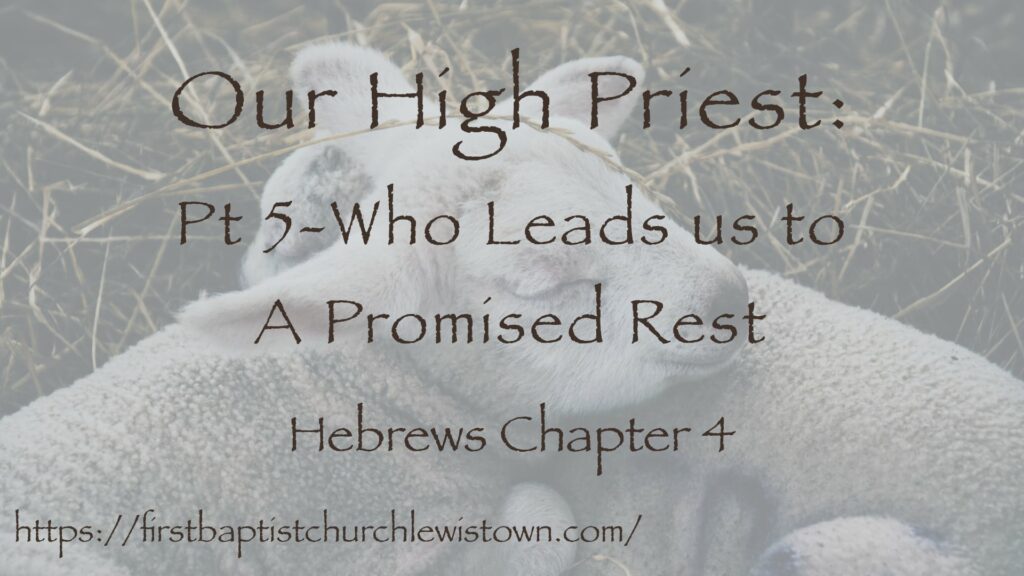 FBC- Our High Priest Pt 5